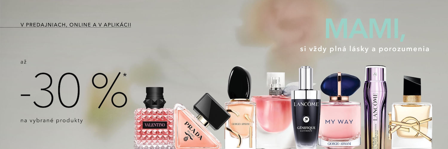 Oslávte Deň matiek s ponukou až -30 % na vybrané produkty, vrátane vôní od Valentino, Prada, Giorgio Armani, Lancome a Yves Saint Laurent.