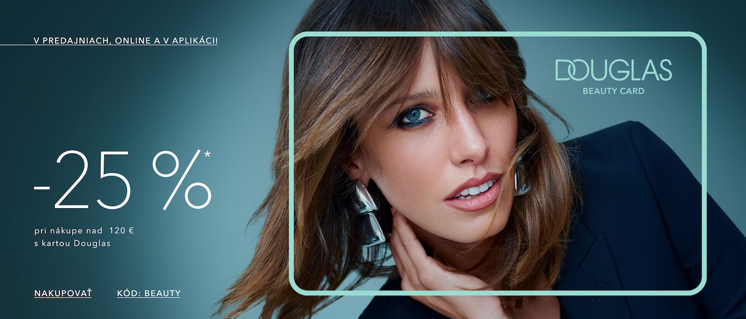 V predajniach, online a v aplikácii získate zľavu -25 % pri nákupe nad 120 € s kartou Douglas, použite kód BEAUTY.